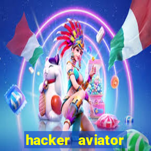 hacker aviator aposta ganha